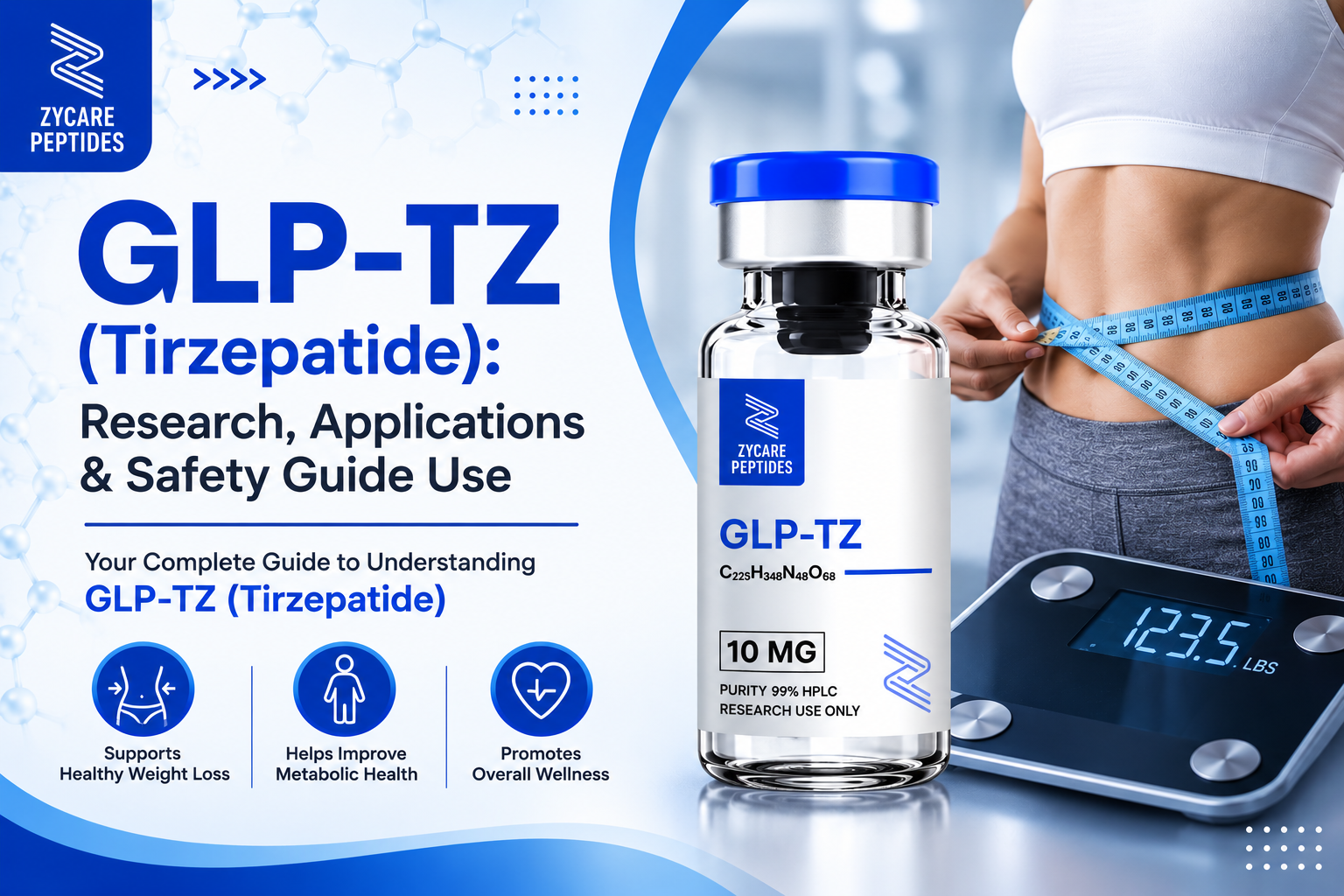 GLP-TZ (Tirzepatide): Research, Applications & Safety Guide Use